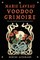 The Marie Laveau Voodoo Grimoire