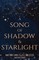Gauthier, M: Song of Shadow and Starlight