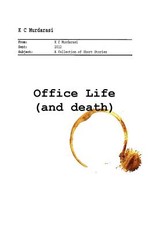 Office Life (and Death)