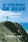 A Colour of Blue