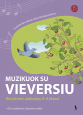 Muzikuok su vieversiu. Kūrybinės užduotys 3-4 klasei (ŠOK)