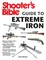 Shooter's Bible Guide to Extreme Iron