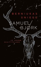 BERNIUKAS SNIEGE: drama nuo pat pirmųjų puslapių, o įtampa ir intriga prikausto net ir skeptiškiausią skaitytoją