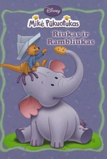 Mikė Pūkuotukas. Riukas ir Rambliukas