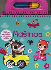 Mašinos. Stebuklinga spalvinimo knygelė (su vandens rašikliu) Mašinos. Stebuklinga spalvinimo knygelė (su vandens rašikliu)