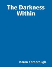 The Darkness Within