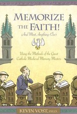 Memorize the Faith! (and Most Anything Else)