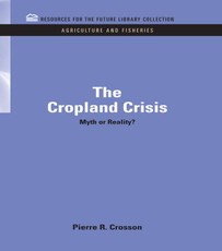 Crosson, P: Cropland Crisis