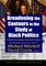 Broadening the Contours in the Study of Black Politics