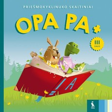 OPA PA +. Priešmokyklinuko skaitiniai. III dalis