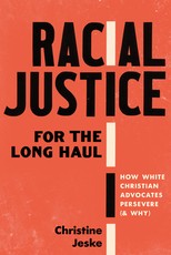Racial Justice for the Long Haul