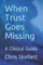 When Trust Goes Missing