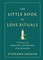 The Little Book of Loss Rituals