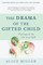The Drama of the Gifted Child