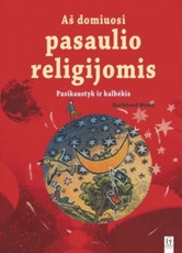 Aš domiuosi pasaulio religijomis