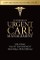 Textbook of Urgent Care Management