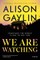 We Are Watching
