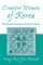 Kim-Renaud, Y: Creative Women of Korea: The Fifteenth Throug