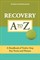 Recovery A to Z