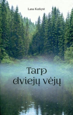 Tarp dviejų vėjų