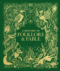 A History of Folklore and Fable