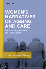 Women's Narratives of Ageing and Care