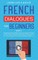 French Dialogues for Beginners Book 2
