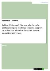 Lenhard, J: Is Time Universal? Discuss whether the anthropol