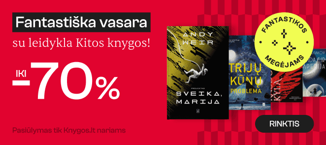 Leidyklos KITOS KNYGOS knygoms iki -70%!
