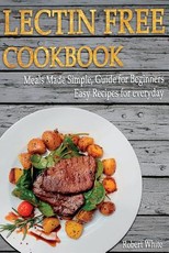 LECTIN FREE Cookbook