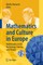 Mathematics and Culture in Europe