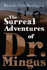 The Surreal Adventures of Dr. Mingus