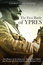 The First Battle of Ypres