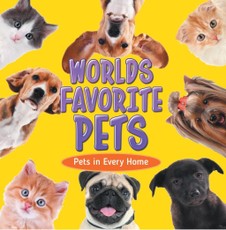World's Favorite Pets: Pets in Every Home