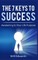 The 7 Keys to Success