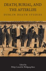 Death, Burial, and the Afterlife