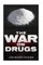 The War On Drugs