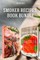Smoker Recipes Book Bundle