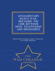 Afghanistan's Narco War