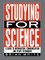 Studying for Science