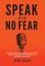 Speak With No Fear