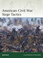 American Civil War Siege Tactics