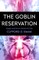 The Goblin Reservation