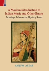 A Modern Introduction to Indian Music and Other Essays
