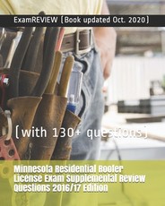 Minnesota Residential Roofer License Exam Supplemental Review Questions 2016/17 Edition