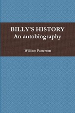 BILLY'S HISTORY - An autobiography