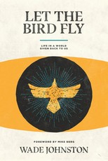 Let the Bird Fly