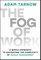 The Fog of Work