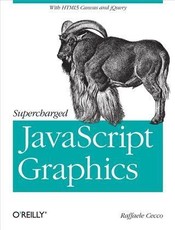 Supercharged JavaScript Graphics