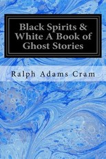 Black Spirits & White A Book of Ghost Stories